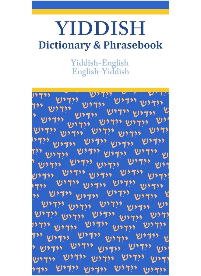 Yiddish-English/English-Yiddish Dictionary & Phrasebook 