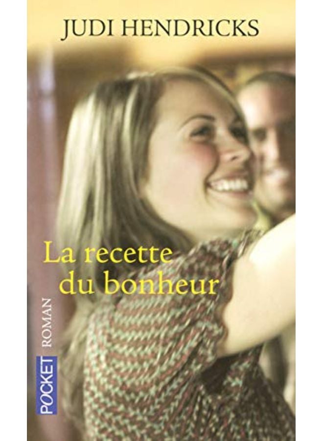 La recette du bonheur