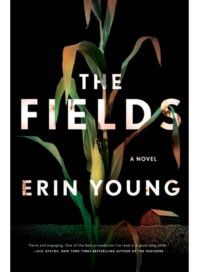 The Fields : A Novel