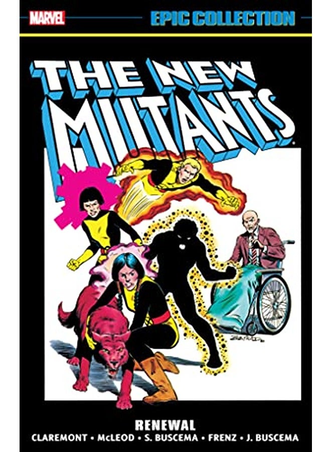 New Mutants Epic Collection: Renewal