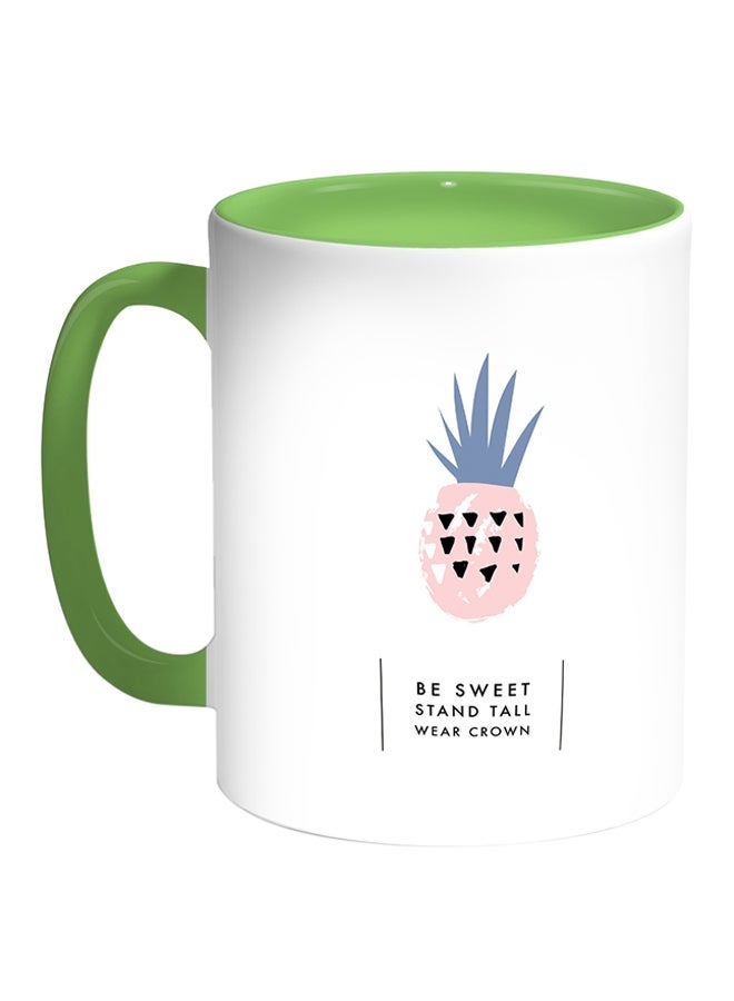 RYN Be Sweet Stand Tall Wear Crown Printed Coffee Mug White/Green 11ounce