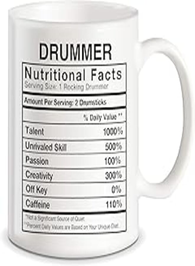 Classic Mugs Drummer Gifts for Men Women Drummer Nutritional Facts Label Percussion Drum Player Funny Novelty Gag Gift for Christmas Birthday Coffee Mug Tea Cup