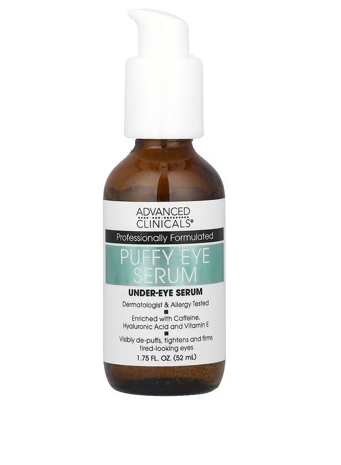 Advanced Clinicals, Puffy Eye Serum 1.75 fl oz (52 ml
