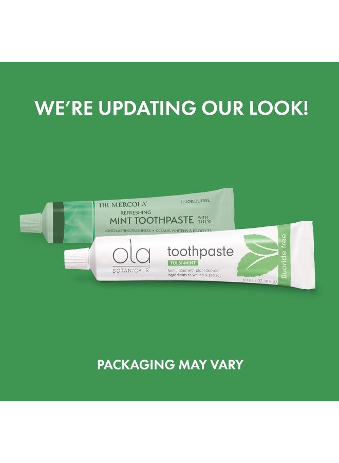 Dr. Mercola Ola Botanicals Toothpaste (3 Oz.), Tulsi-Mint, Plant-derived Ingredients to Whiten and Protect, Fluoride Free, Soy Free, Non GMO, Dr. Mercola - Image 2