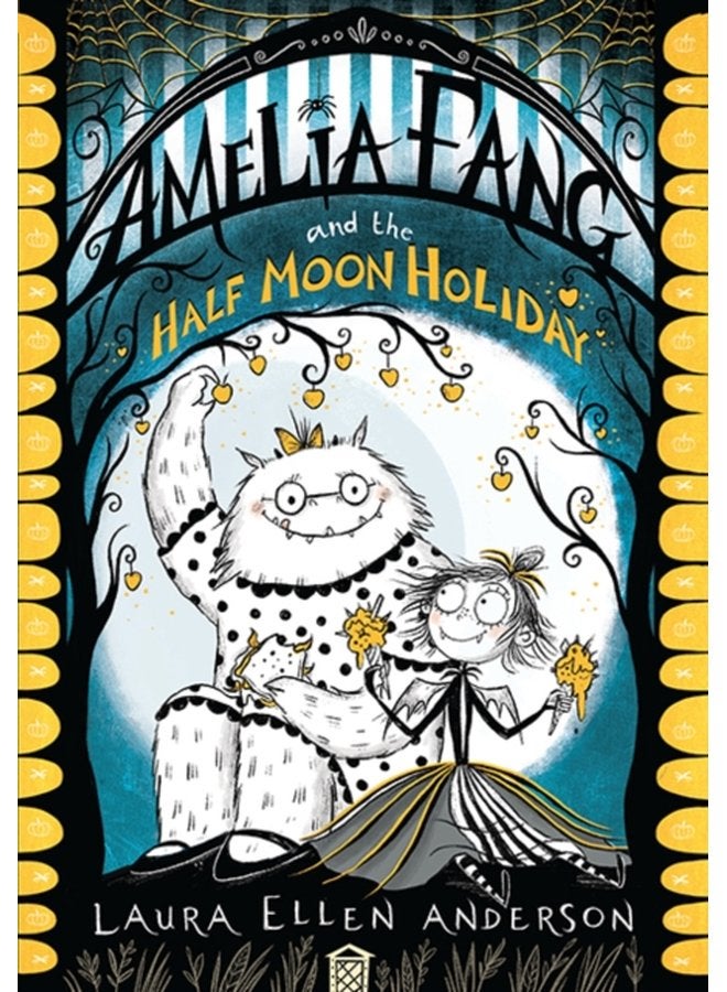 Amelia Fang and the Half Moon Holiday - Paperback