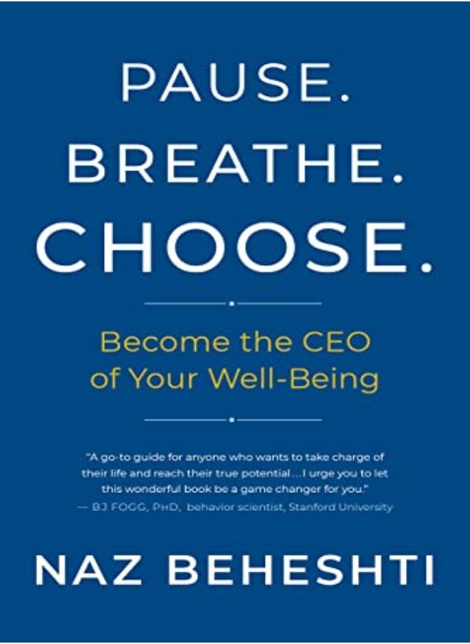 Pause. Breathe. Choose. 