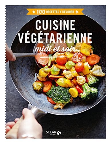 Cuisine Vgtarienne Midi Et Soir