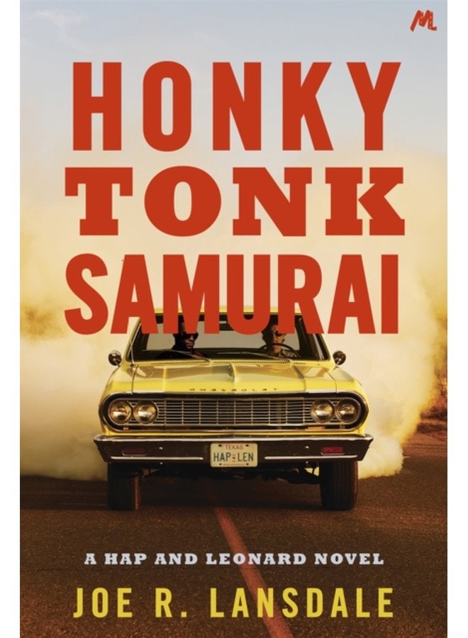 Honky Tonk Samurai Hap and Leonard Book 9 - Paperback