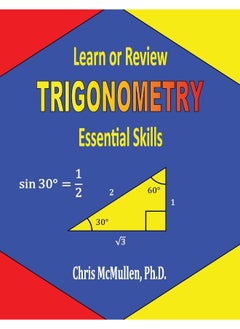 Learn or Review Trigonometry: Essential Skills 