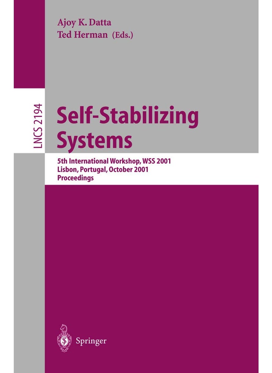 Self-Stabilizing Systems: 5th International Workshop, WSS 2001, Lisbon, Portugal, October 1-2, 2001 Proceedings 