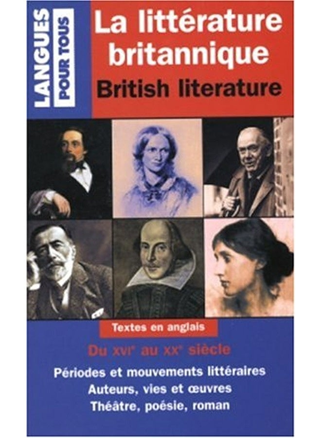 La Littã©Rature Britannique  British Literature  Textes En Anglais Du Xvie Au Xxe Siã¨Cle Pã©Riodes