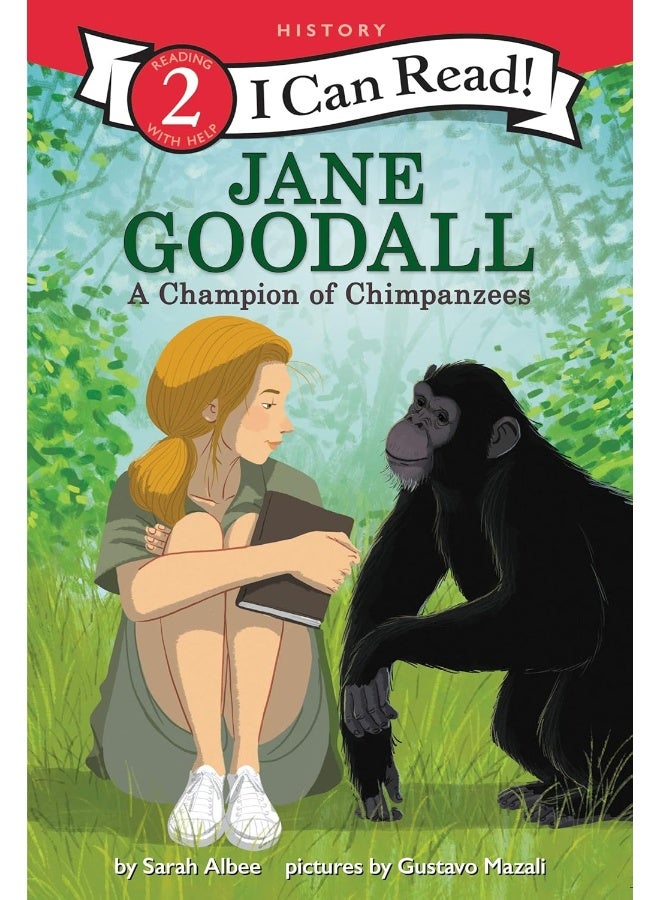 Jane Goodall: A Champion of Chimpanzees 