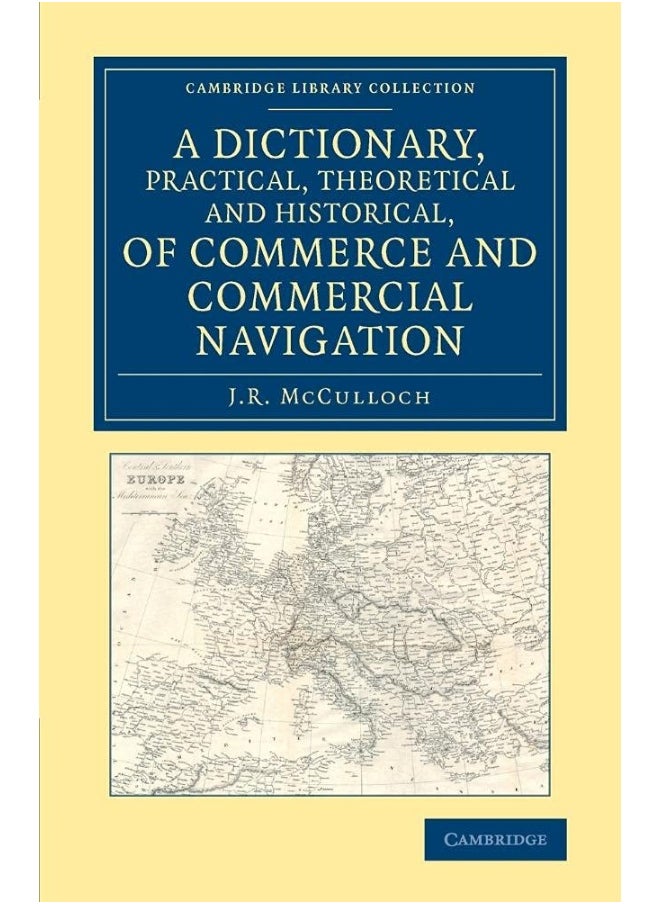 null - A Dictionary, Practical, Theoretical and Historical, of Commerce and Commercial Navigation - Image 1