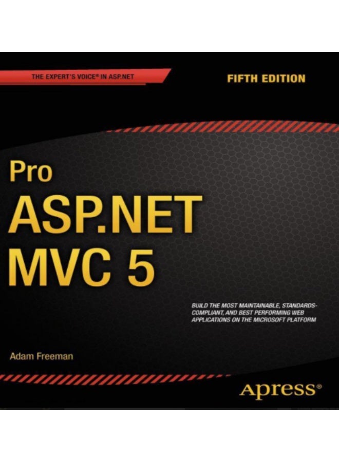 "Pro ASP.NET MVC 5" is the fifth version of Microsoft's ASP.NET web framework. The book provides a highly productive programming model that promotes a clean code architecture. - Image 1