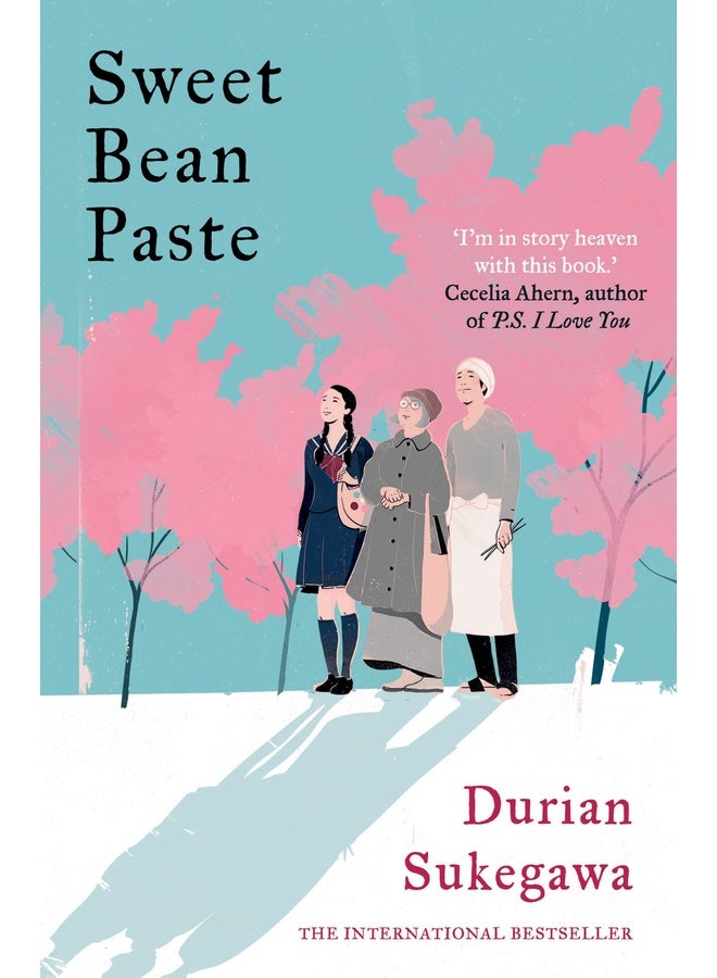 Sweet Bean Paste: The International Bestseller