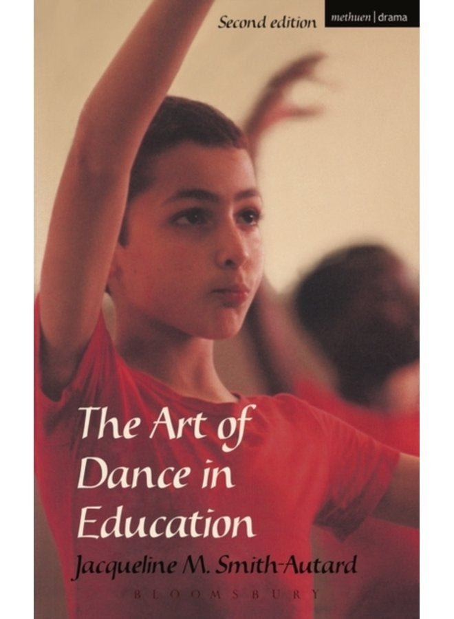 The Art of Dance in Education - Paperback