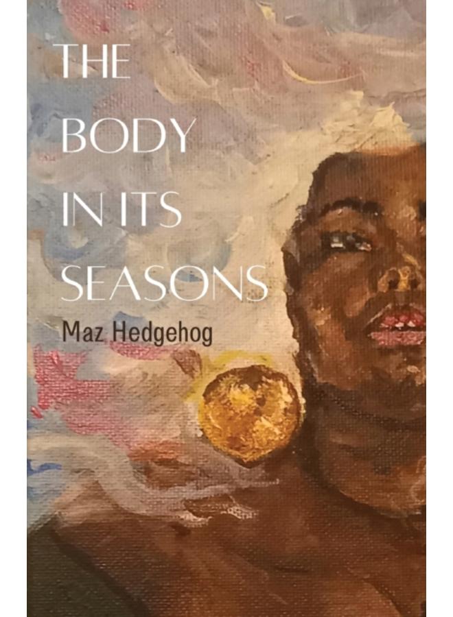 The Body in Its Seasons 