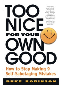 Too Nice for Your Own Good