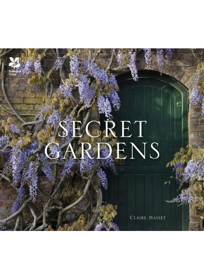 Secret Gardens : Of the National Trust