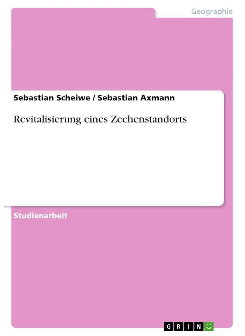Revitalisierung eines Zechenstandorts 