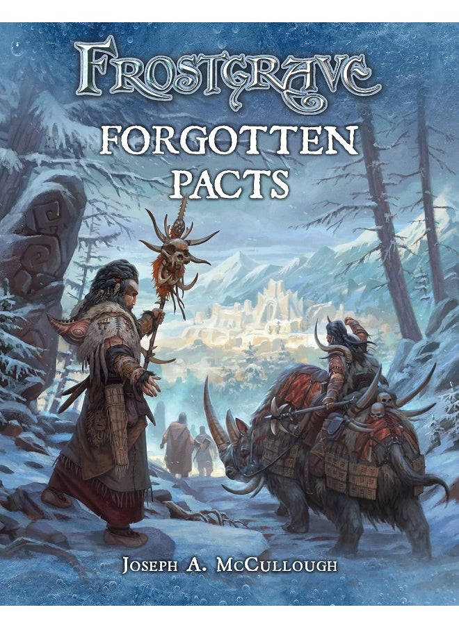 Frostgrave: Forgotten Pacts 