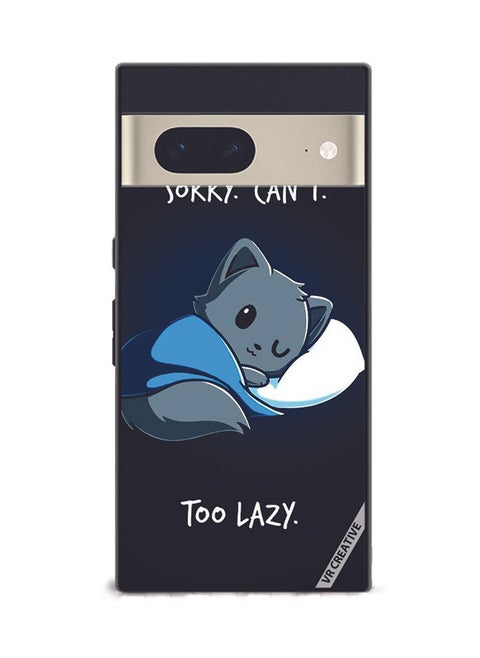 Protective Case Cover For Google Pixel 7 Sorry Cant Too Lazy Design Multicolour