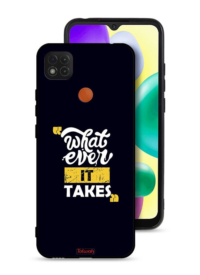 Tolwak Xiaomi Redmi 9C Protective Case Cover Whatever It Takes  - Image 1