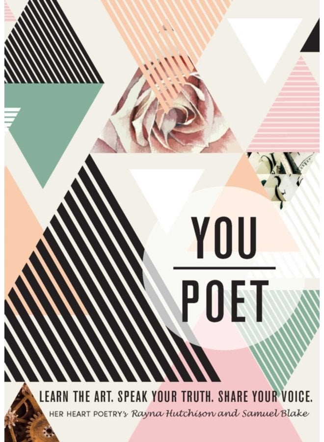 You Poet Learn the Art Speak Your Truth Share Your Voice - Paperback