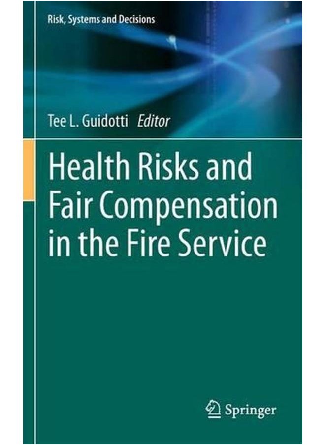 null - Health Risks and Fair Compensation in the Fire Service (Risk, Systems and Decisions) - Image 1