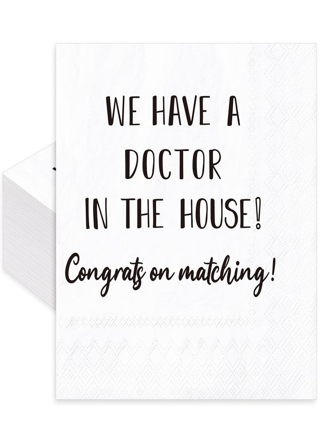 FYSUIMU 50Pcs We Have A Doctor In The House Napkins White and Black Doctor Graduation Disposable Paper Napkin Class of 2025 PhD Medical Congrats Grad Luncheon Napkins for Party Decor Supplies - Image 1