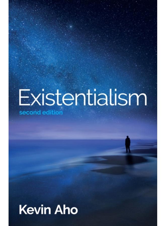 Existentialism : An Introduction