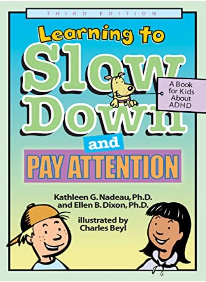 LEARNING TO SLOW DOWN & PAY ATTENTION 