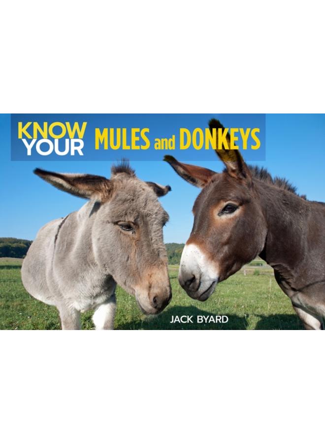 Know Your Donkeys & Mules