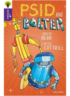 Oxford Reading Tree All Stars: Oxford Level 11 Psid and Bolter: Level 11 