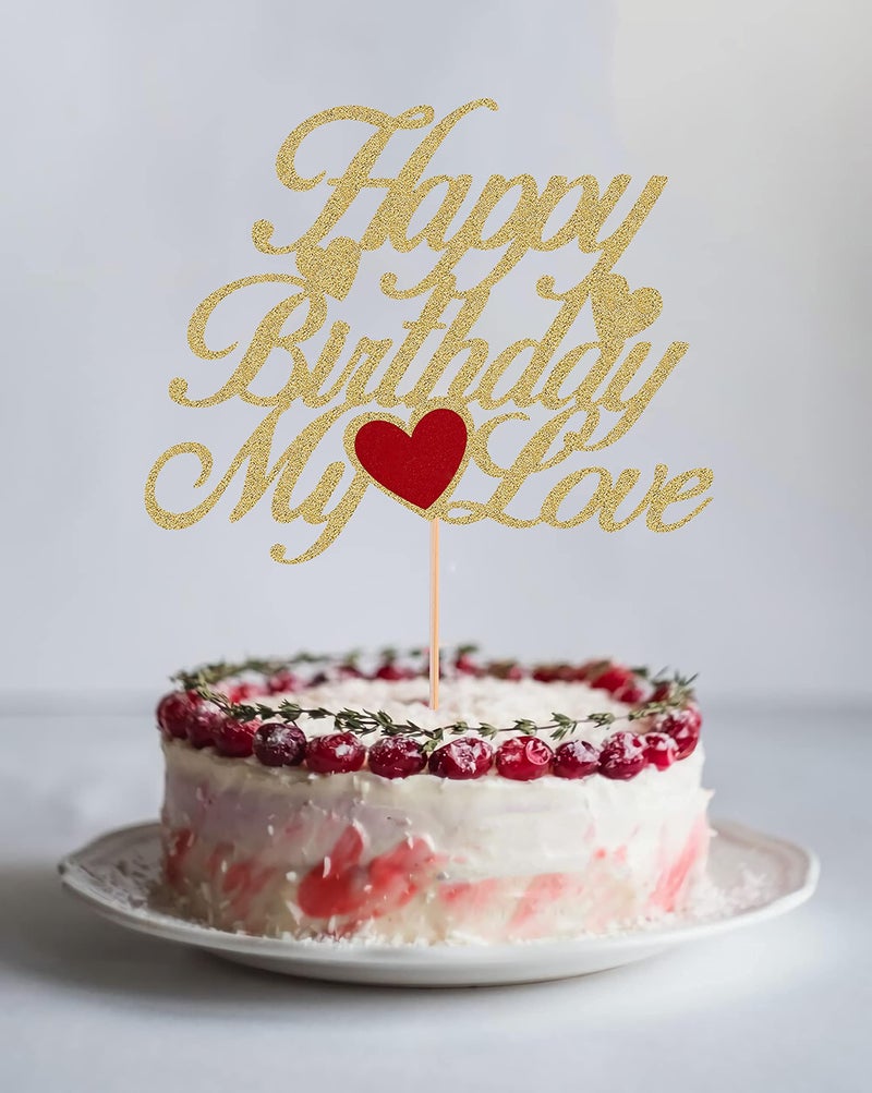 Festiko® Happy Birthday My Love Cake Topper-Gold Glitter My Love Birthday Party Cake Decoration Supply - Lover Birthday Cake Topper with Heart for Wife, Husband, Children or Parent - Image 3