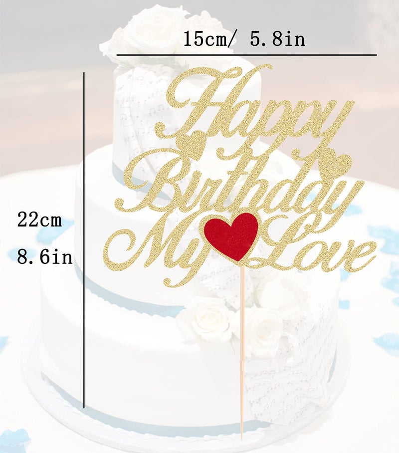 Festiko® Happy Birthday My Love Cake Topper-Gold Glitter My Love Birthday Party Cake Decoration Supply - Lover Birthday Cake Topper with Heart for Wife, Husband, Children or Parent - Image 2