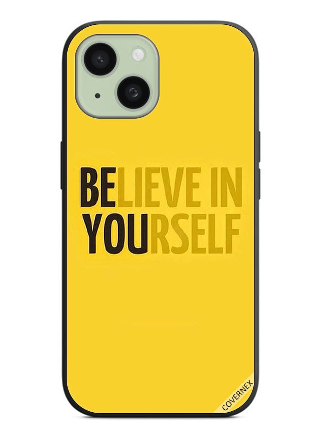 Covernex Protective Case Cover For Apple iPhone 15 Plus Believe In Yourself - Image 1