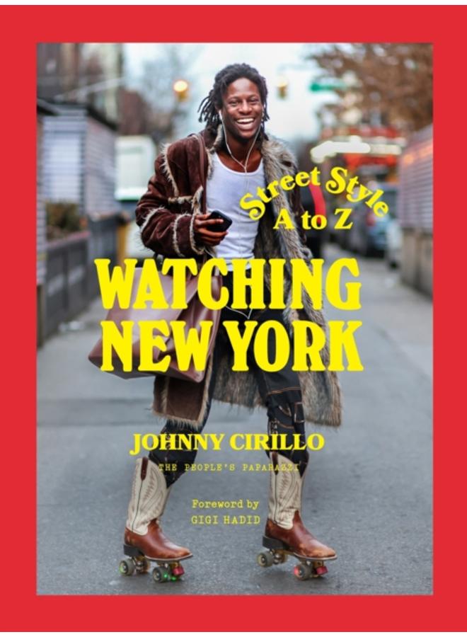Watching New York : Street Style A to Z 