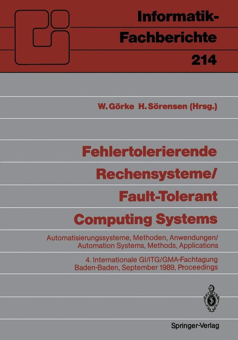 Fehlertolerierende Rechensysteme / Fault-tolerant Computing Systems