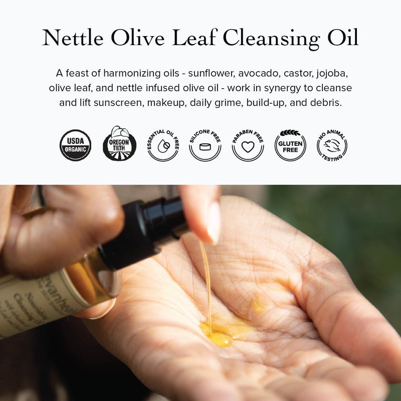 evanhealy Nettle Olive Leaf Cleansing Oil | Organic Facial Oil-Cleanser for Makeup, Cosmetics, Sunscreen | Gentle Esssential OilFree Cleanser for Sensitive, Congested Skin - Image 3