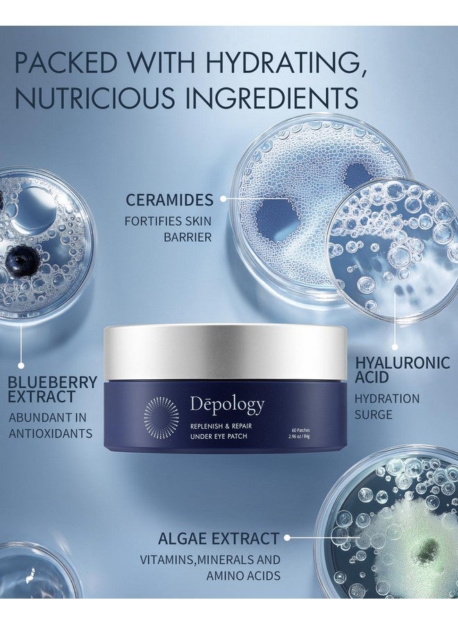 depology Replenish & Repair Under Eye Patches for Puffy Eyes, Wrinkles (60 Patches) | Hydrating with Ceramides and Hyaluronic Acid for All Skin Types | Botanical Extracts Eye Gel Pads 2.96 fl oz - Image 3