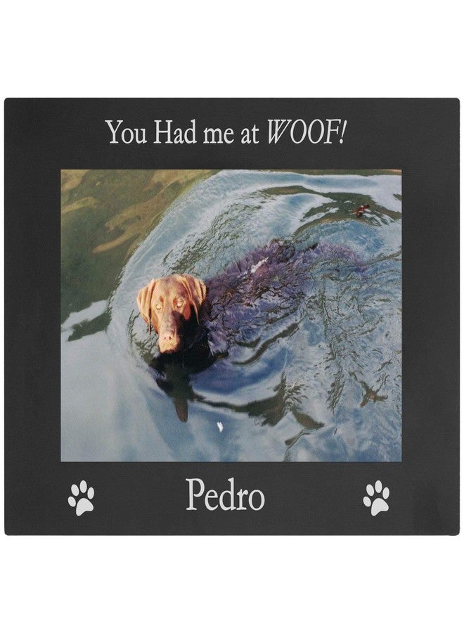CustomGiftsNow You Had me at Woof! - Custom Dog - Engraved Anodized Aluminum Hanging/Tabletop Personlized Memorial Photo Picture Frame - Add Your Dogs Name - Image 1