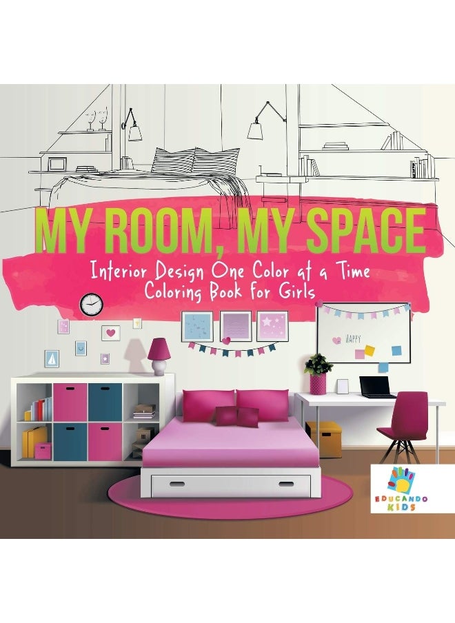 My Room, My Space Interior Design One Color at a Time Coloring Book for Girls  - Image 1