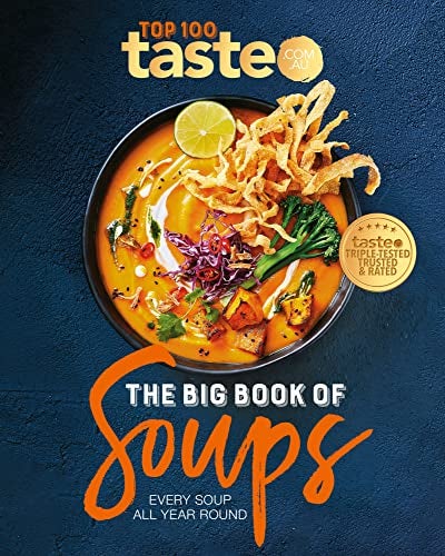 Big Book Of Soups Every Soup All Year Round