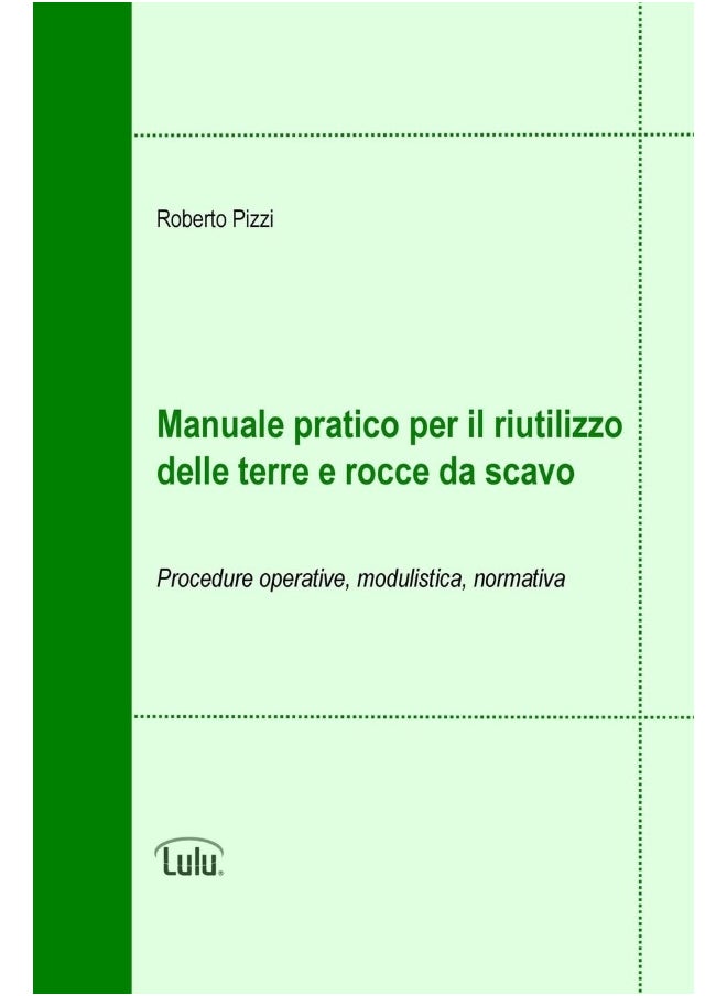 Manuale pratico per il riutilizzo delle terre e rocce da scavo  - Image 1