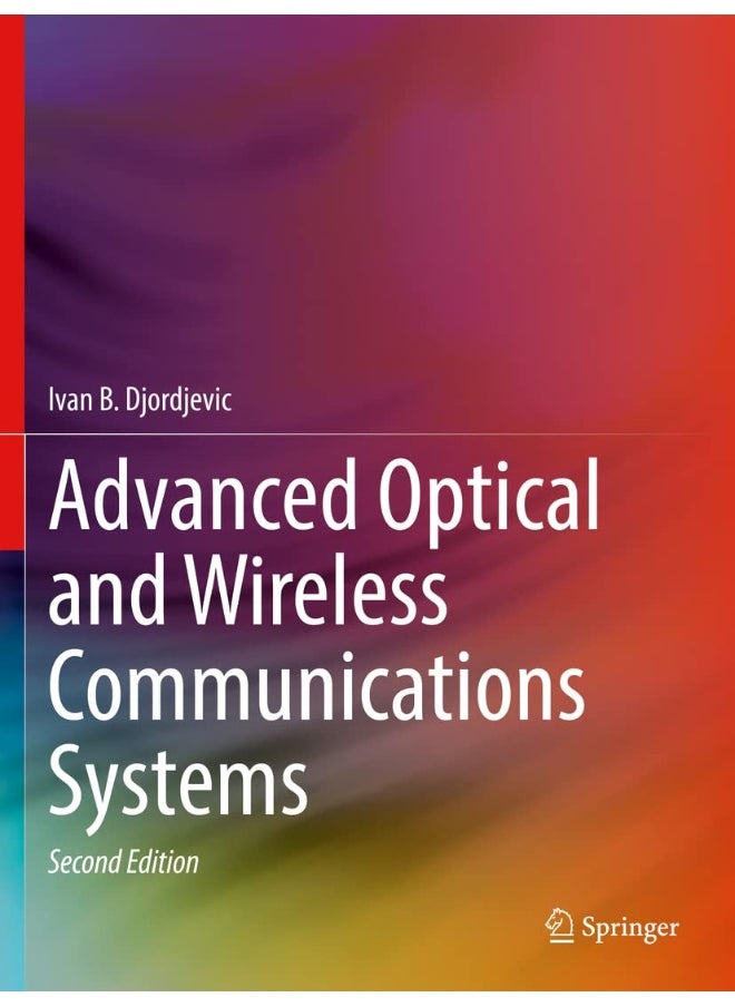 Advanced Optical and Wireless Communications Systems 