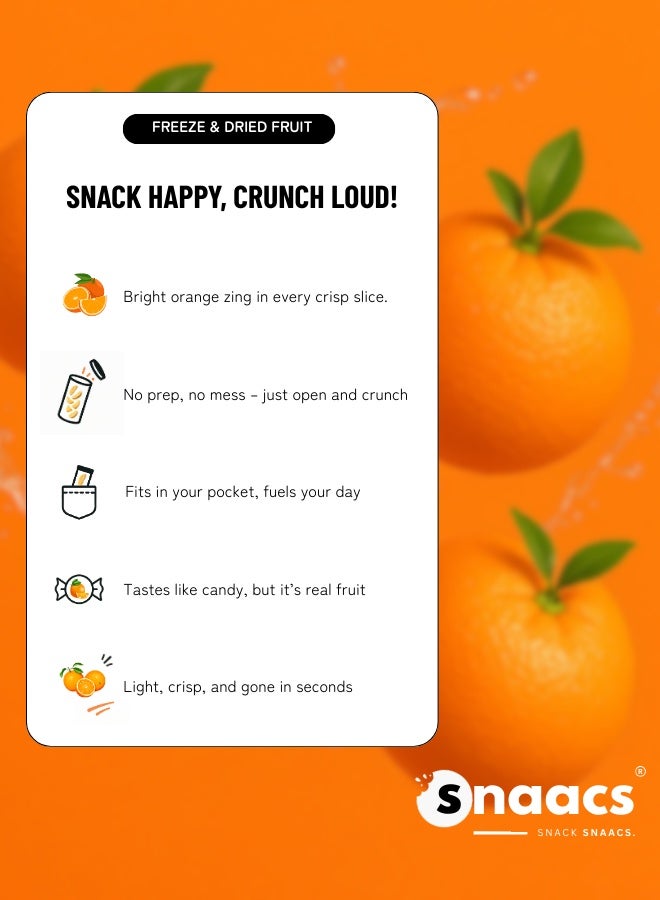 SNAACS Freeze-Dried Orange Slices | No Added Sugar | Zesty Sweet-Tart Crunchy Snack (1 oz | 28 g) - Image 4