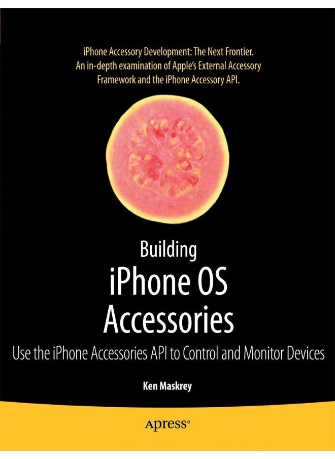 Building iPhone OS Accessories: Use the iPhone Accessories API to Control and Monitor Devices  - Image 2
