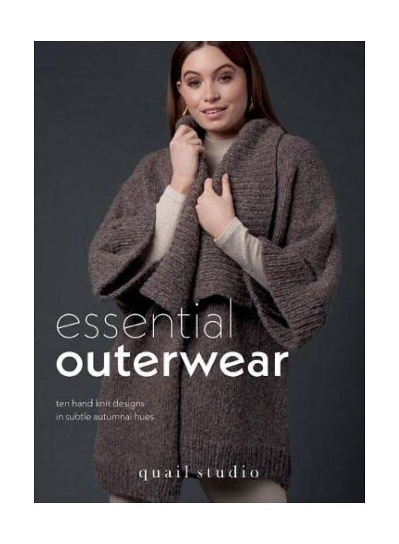Essential Outerwear  Ten hand knit designs in subtle autumnal hues