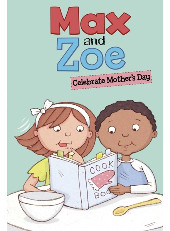 Max and Zoe Celebrate Mother s Day - Paperback